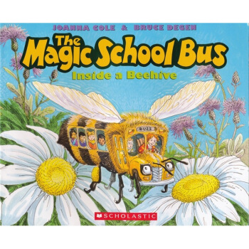 The Magic School Bus: Inside a Beehive  神奇校车系列：奇妙的蜂巢 英文原版  下载
