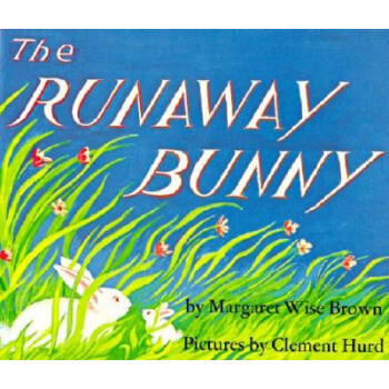 The Runaway Bunny逃家小兔 英文原版  下载