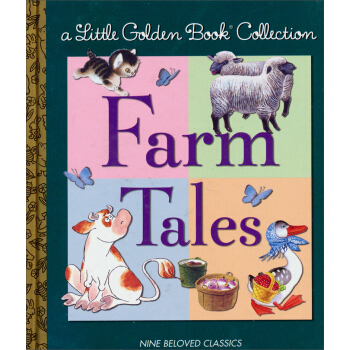 Little Golden Book Collection: Farm Tales 经典的金色童书合集：农场的故事 英文原版 下载