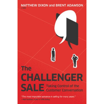 The Challenger Sale: Taking Control of the Customer Conversation 英文原版 下载