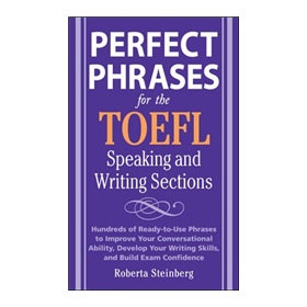 Perfect Phrases for the TOEFL Speaking and Writing Sections 下载