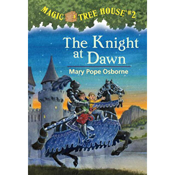 The Knight at Dawn (Magic Tree House #2)  神奇树屋系列2：黎明骑士 英文原版  下载