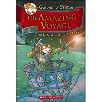 Geronimo Stilton and the Kingdom of Fantasy #3: The Amazing Voyage老鼠记者在幻想王国#3：神奇航行 英文原版 下载